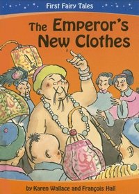 The Emperor's New Clothes (First Fairy Tales)