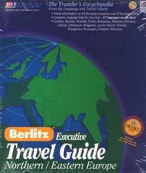 Berlitz Executive Travel Guide - Northern-Eastern Europe: The Complete Interactive, Multimedia Guide for the International Traveler (Berlitz Executive CD-ROM Guides)