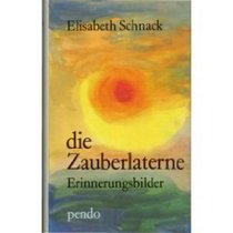 Die Zauberlaterne: Erinnerungsbilder (German Edition)