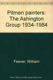 Pitmen painters: The Ashington Group 1934-1984