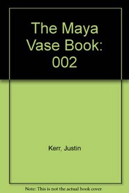 The Maya Vase Book Vol. 2