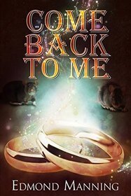 Come Back to Me (Lost and Founds, Bk 5)