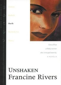 Unshaken (Lineage of Grace, 3)