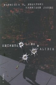 Secrets, Lies & Alibis (McAllister Files, Bk 1)