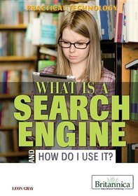 What Is a Search Engine and How Do I Use It? (Practical Technology)