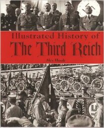 Illustrated History of the Third Reich