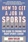 How to Get a Job in Sports: The Guide to Finding the Right Sports Career