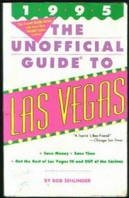 The Unofficial Guide to Las Vegas 1995
