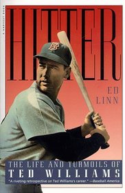 Hitter: The Life and Turmoils of Ted Williams