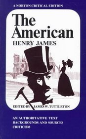 The American: An Authoritative Text, Backgrounds and Sources, Criticism