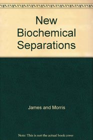 New Biochemical Separations