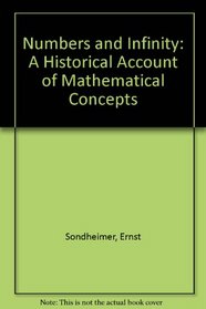 Numbers and Infinity: A Historical Account of Mathematical Concepts