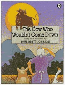 The Cow Who Wouldn't Come Down (Orchard Paperbacks)