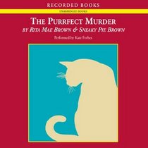 The Purrfect Murder (Mrs. Murphy, Bk 16) (Audio Cassette) (Unabridged)