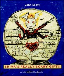 Shiva's Really Scary Gifts