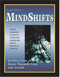 MindShifts: A Brain-Compatible Process for Professional Development and the Renewal of Education
