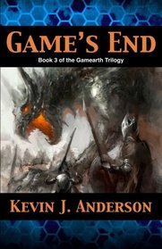 Game's End (Gamearth Trilogy) (Volume 3)