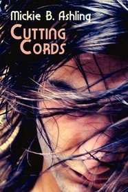 Cutting Cords (Cutting Cords, Bk 1)
