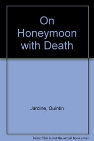 On Honeymoon with Death