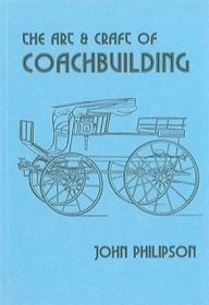 The Art and Craft of Coachbuilding (Past Masters)