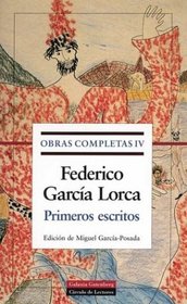 Primeros Escritos/ First Writings (Obras Completas/ Complete Works) (Spanish Edition)