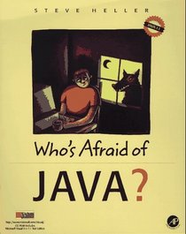 Who's Afraid of Java? (Who's Afraid of)