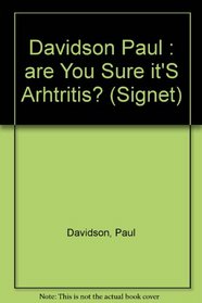 Are You Sure It's Arthritis?: A Guide to Soft-Tissue Rheumatism