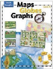 Maps, Globes, Graphs: Level A (Cr Maps/Graphs 2004)