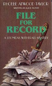 File for Record (Leonidas Witherall Mystery, Bk 6)