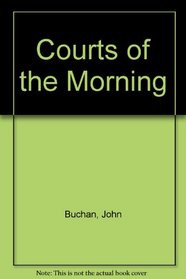 The Courts of Morning