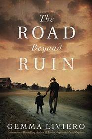 The Road Beyond Ruin
