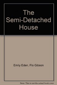 The Semi-Detached House (Classic Books on Cassettes Collection) [UNABRIDGED]