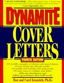 Dynamite Cover Letters : And Other Great Job Search Letters (4th Edition) (Dynamite Cover Letters: And Other Great Job Search Letters)
