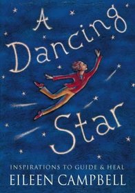A Dancing Star: Inspirations to Guide and Heal