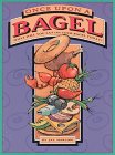 Once upon a Bagel: What Will You Eat on Your Bagel Today?