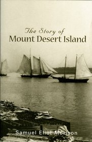 The Story of Mount Desert Island