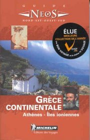 Michelin Neos Guide Grece Continentale (Michelin Neos Guides) (French Edition)