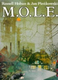 M.O.L.E. (Much Overworked Little Earthmover) (Red Fox Picture Books)