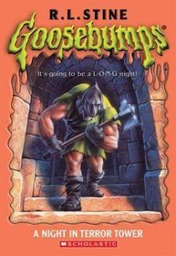 A Night in Terror Tower  (Goosebumps, No 27)