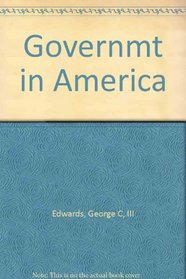 Governmt in America