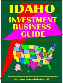 Idaho Investment and Business Guide