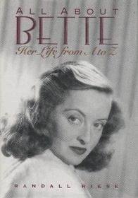 All About Bette: Her Life from A-Z