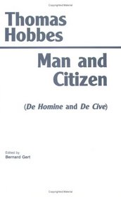 Man and Citizen: De Homine and De Cive