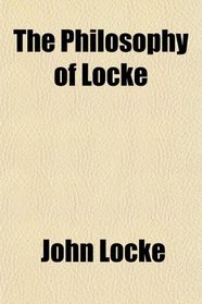 The Philosophy of Locke