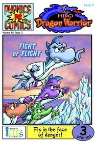 Phonic Comics - Hiro Dragon Warrior: Fight or Flight Level 2, Issue 3 (Phonics Comics: Level 2)