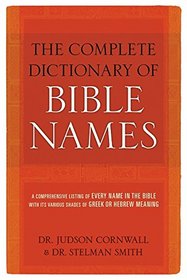 Complete Dictionary of Bible Names