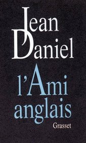 L'ami anglais (French Edition)