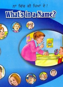 What's in a Name?: English-Punjabi Reader for Children