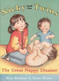 Great Nappy Disaster (Nicky & the Twins)
