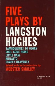 Five Plays by Langston Hughes (Midland Books, No 121)